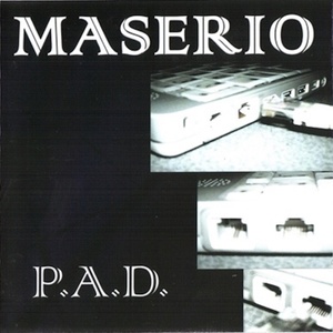 Maserio P.A.D. (Explicit)