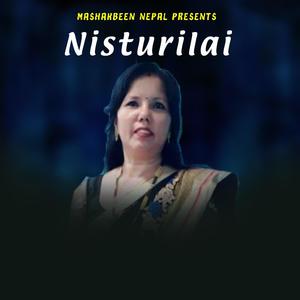 Nisthuri Lai(feat. Sushma Hamal Pun)