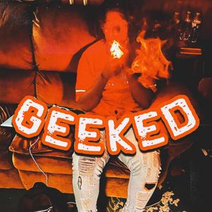 Geeked (Explicit)