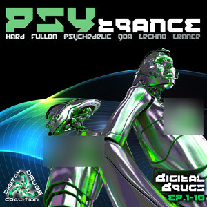 Digital ***** Coalition Psy Trance Hard Fullon Psychedelic Goa Techno EP's 1-10