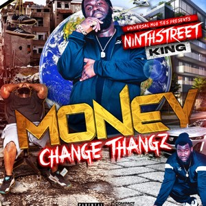 Money Change Thangz (Explicit)