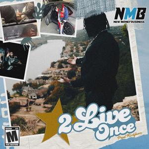 2 Live Once (Explicit)