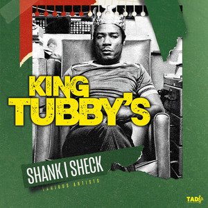 King Tubby's Shank I Sheck