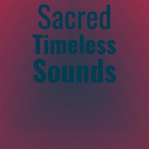 Sacred Timeless Sounds