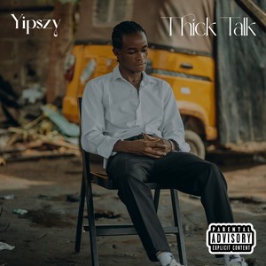 Thick Talk (Explicit)