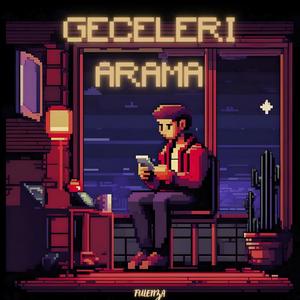 GECELERİ ARAMA (Explicit)