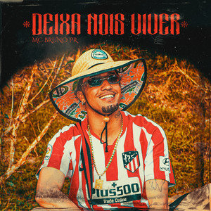 Deixa Nóis Viver (Explicit)