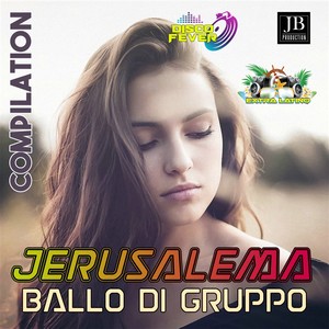 Jerusalema Ballo Di Gruppo (Compilation)