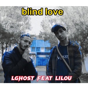 Blind love (Explicit)