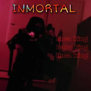 Inmortal (Explicit)