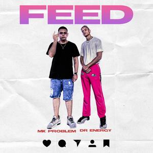 EL FEED (feat. MK PROBLEM)