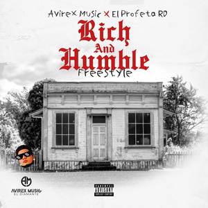 Rich And Humble (Explicit)