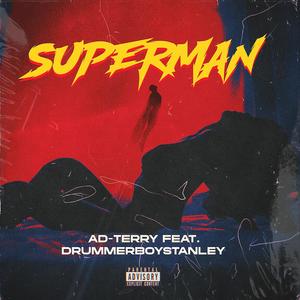 SuperMan (feat. Drummerboystanley)