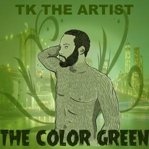 The Color Green (Explicit)