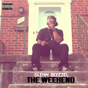 The Weekend (Explicit)