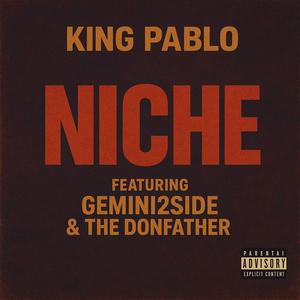 NICHE (feat. Gemini2Side & The DonFather) (Explicit)