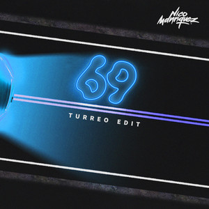 69 (Turreo Edit) (Remix)