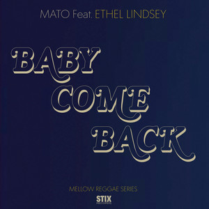 Baby Come Back (Mato Reggae Mix)