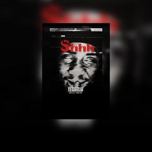 Shhh (Explicit)
