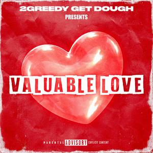 Valuable Love (Explicit)