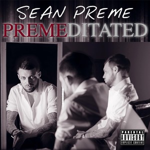 Premeditated (Explicit)