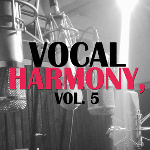 Vocal Harmony, Vol. 5