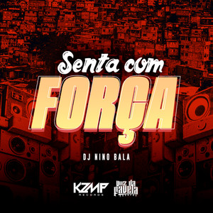 Senta Com Força (Explicit)