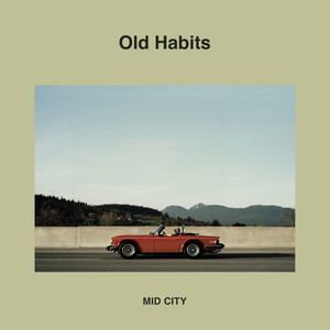 Old Habits (Explicit)