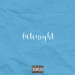 Latenight (Explicit)