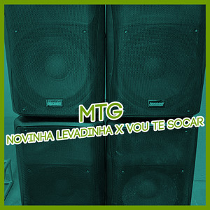 MTG NOVINHA LEVADINHA X VOU TE SOCAR (Explicit)