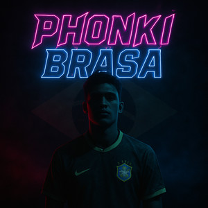 phonki brasa