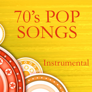 Instrumental Versions of 70s Pop Songs