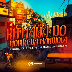 Ritimada Morro da Mandioca (Explicit)
