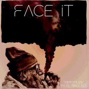 Face It(feat. Breeze) (Explicit)