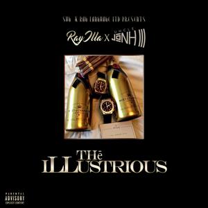 Thē iLLustrious (Explicit)