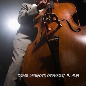 The Oscar Pettiford Orchestra in Hi-Fi