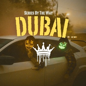 Dubai (Explicit)