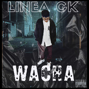 Wacha (Explicit)