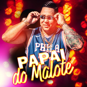 Papai do Malote (Explicit)