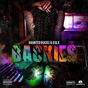 Backies(feat. D3lx) (Explicit)
