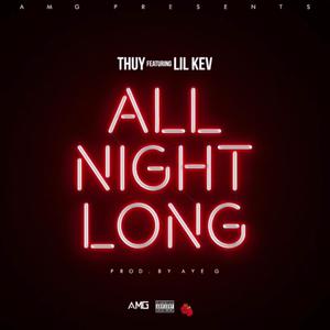 All Night Long (feat. Lil Kev) (Explicit)
