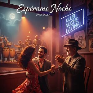 Espérame noche (versión salsa)