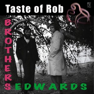 Taste of Rob (feat. Rob Edwards)