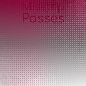 Misstep Passes