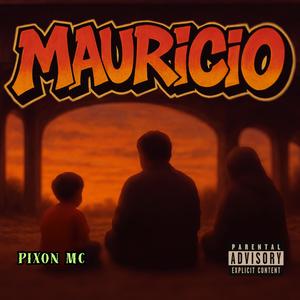 Mauricio (Explicit)