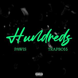 Hundreds (feat. Trap Bo$$)