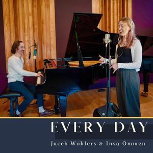 Every Day(feat. Hannes Folberth,Axel Hartig & Jacek Wohlers & Insa Ommen)