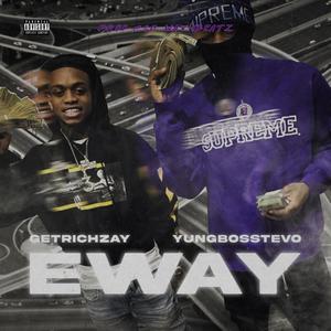 Eway (Getrichzay x Ybt) [Explicit]