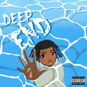 Deep End (Explicit)