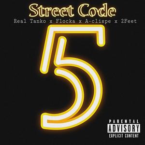 Street Code 5 (feat. Flocka, A-clipse & 2Feet) [Explicit]